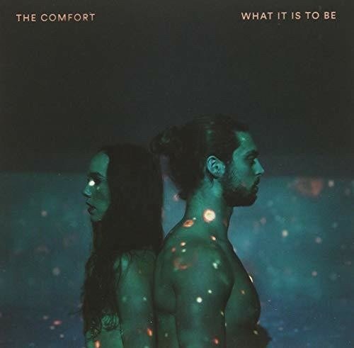Comfort · What It is to Be (CD) (2018)