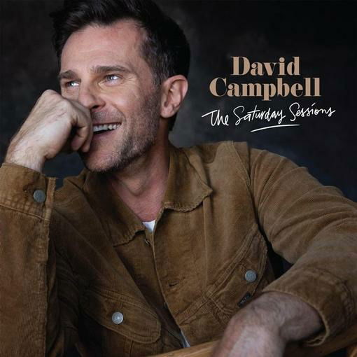 The Saturday Sessions - David Campbell - Musiikki - SONY MUSIC ENTERTAINMENT - 0194398817422 - perjantai 3. syyskuuta 2021