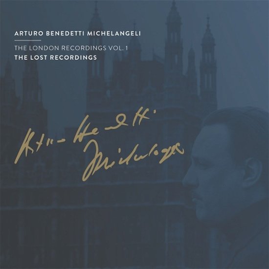 London Recordings Vol. 1 - Arturo Benedetti Michelangeli - Musiikki - THE LOST RECORDINGS - 0196587301422 - perjantai 3. helmikuuta 2023