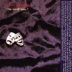 Cover for Art Of Noise · Who's Afraid Of (CD) (1989)