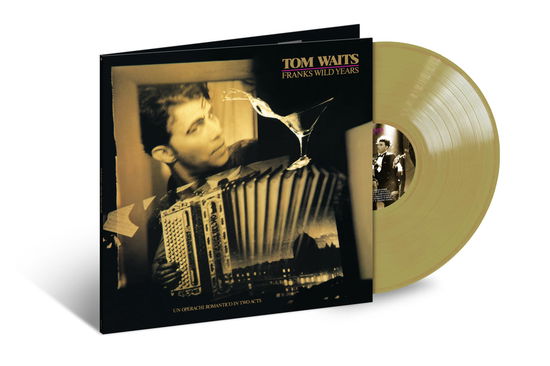 Cover for Tom Waits · Franks Wild Years (LP) [Opaque Gold Vinyl edition] (2023)