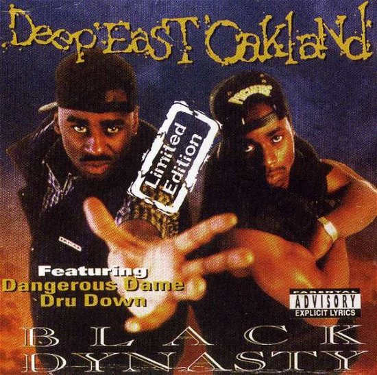 Cover for Black Dynasty · Deep East Oakland (CD) (2007)