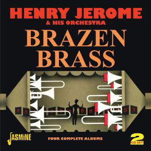 Cover for Henry Jerome · Brazen Brass (CD) (2012)
