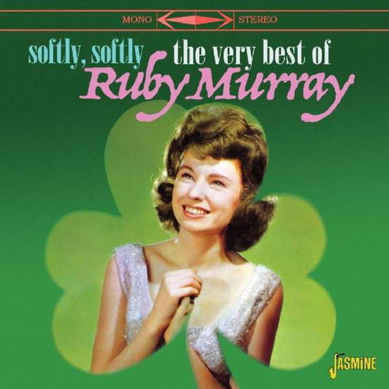 Softly, Softly - Ruby Murray - Musik - JASMINE - 0604988265422 - 8 februari 2019