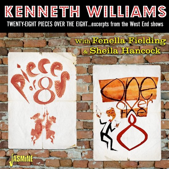 Twenty-Eight Pieces Over The Eight - Excerpts From The West End Shows With Fenella Fielding & Sheila Hancock - Kenneth Williams - Musik - JASMINE RECORDS - 0604988278422 - 14. juli 2023