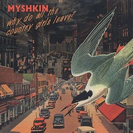 Cover for Myshkin · Why Do All the Country Girls (CD) (2001)
