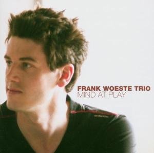 Cover for Frank -Trio- Woeste · Mind At Play (CD) (2011)