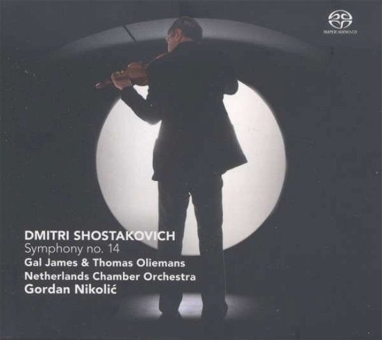 Cover for Netherlands Chamber Orchestra &amp; Gordan Nicolic · Shostakovich - Symphony No. 14 (CD) (2014)
