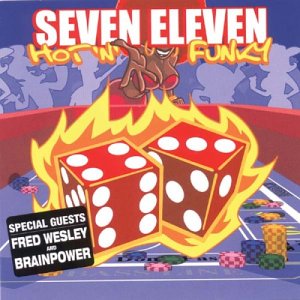 Hot And Funky - Seven Eleven - Musik - Challenge - 0608917702422 - 16. oktober 2003