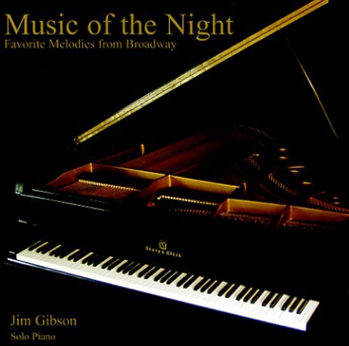 Music of the Night: Favorite Melodies from Broadwa - Jim Gibson - Muziek - Hickory Cove Music - 0611098094422 - 18 januari 2005