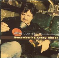 Cover for Mike Bowling · Remembering Kenny Hinson (CD) (2006)