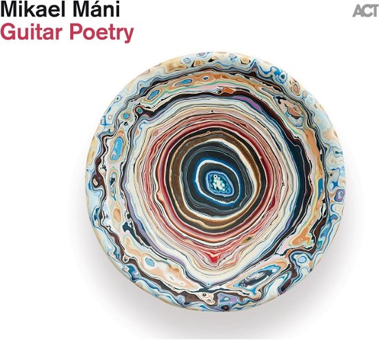 Cover for Mikael Mani · Guitar Poetry (CD) (2024)
