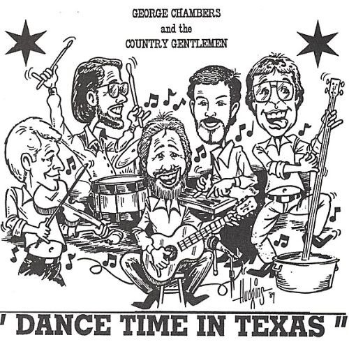 Cover for George Chambers &amp; The Country Gentlemen · Dance Time In Texas (CD) (2021)