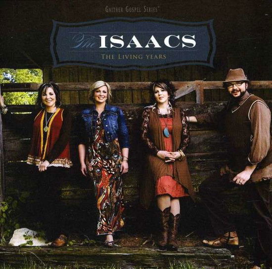 Cover for Isaacs · Living Years (CD) (2013)