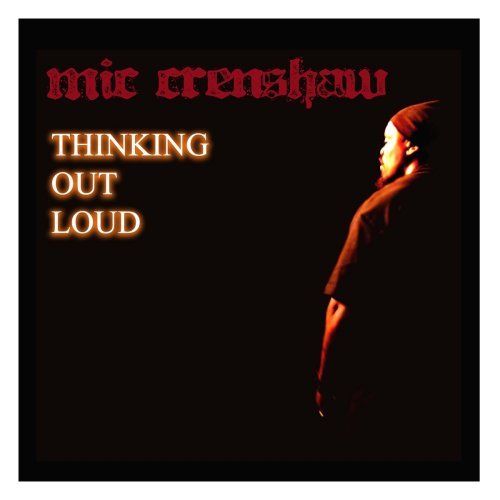 Cover for Mic Crenshaw · Thinking Out Loud (CD) (2008)