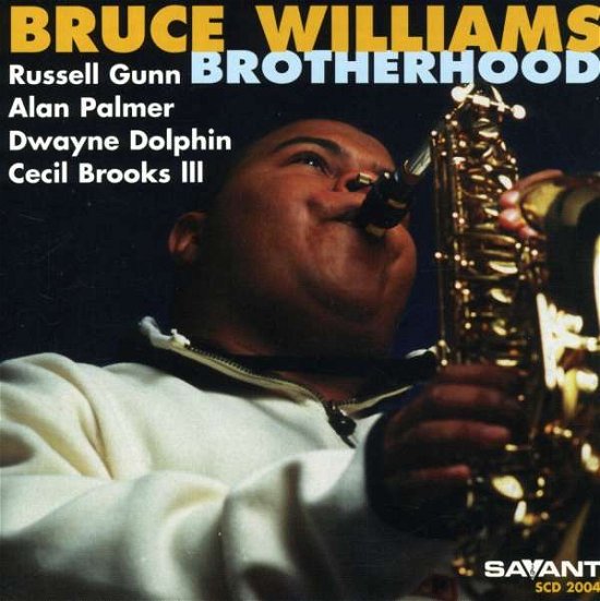 Cover for Bruce Williams · Brotherhood (CD) (1997)