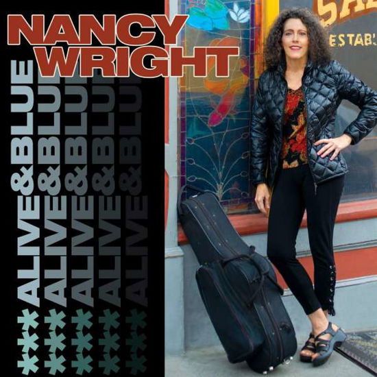 Cover for Nancy Wright · Alive &amp; Blue (CD) (2019)