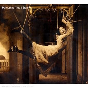 Cover for Porcupine Tree · Signify (CD) [Bonus CD edition] [Digipak] (2004)