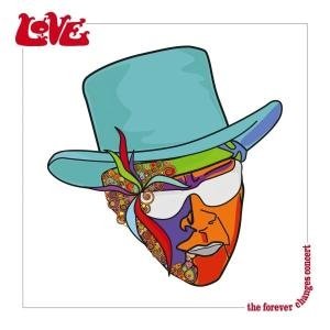 The Forever Changes Conce - Love - Music - RECALL - 0636551457422 - August 3, 2007