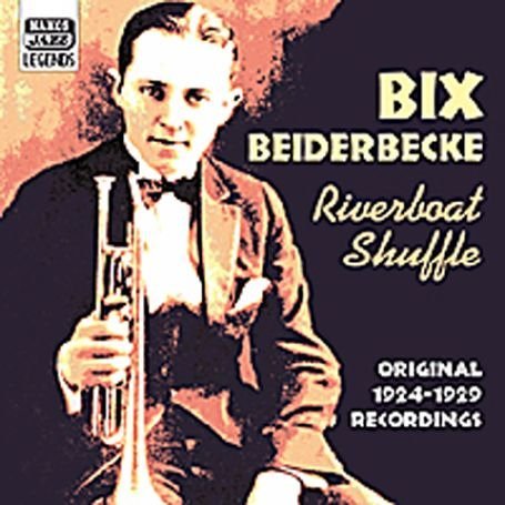 Cover for Bix Beiderbecke · Riverboat Shuffle (CD) (2001)