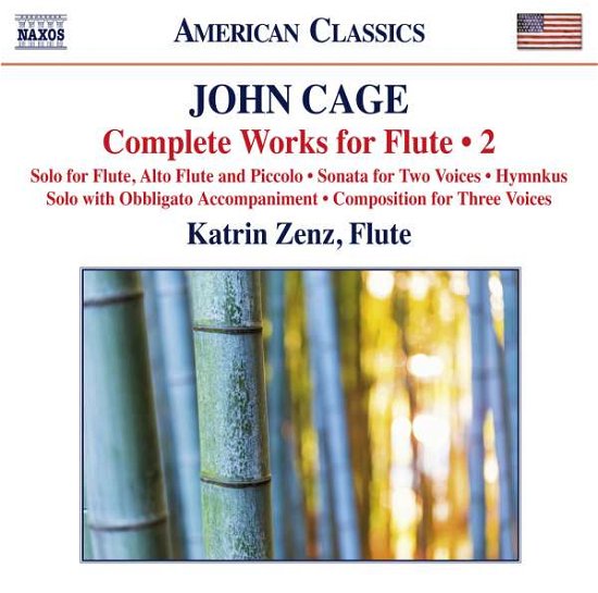 Cagecomplete Works For Flute 2 - Katrin Zenz - Music - NAXOS - 0636943977422 - January 29, 2016