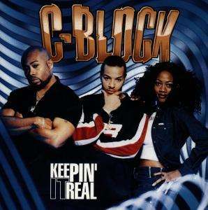 Keepin' It Real - C-Block - Musiikki -  - 0639842303422 - 