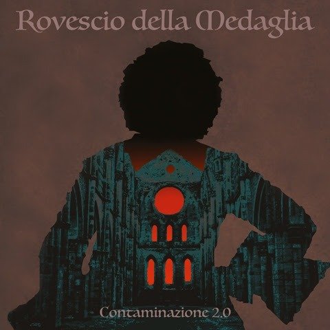 Cover for Rovescio Della Medaglia · Contaminazione 2.0 (CD) (2020)