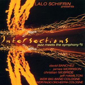 Cover for Lalo Schifrin · Intersections ; jazz Meets The Symphony 5 (CD) (2021)