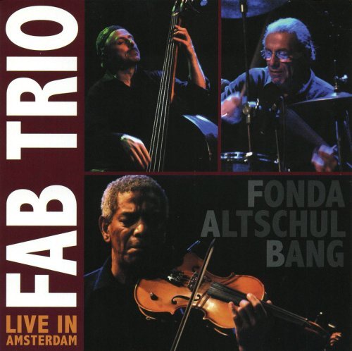 Cover for Fab Trio · Live in Amsterdam (CD) (2009)