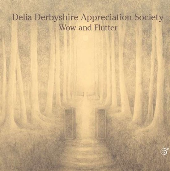 Cover for Delia Derbyshire Appreciation Society · Wow and Flutter (CD) (2019)