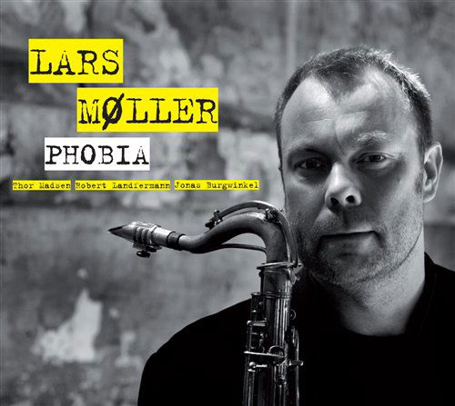 Phobia - Lars Møller - Muziek - CADIZ - STUNT - 0663993101422 - 15 maart 2019