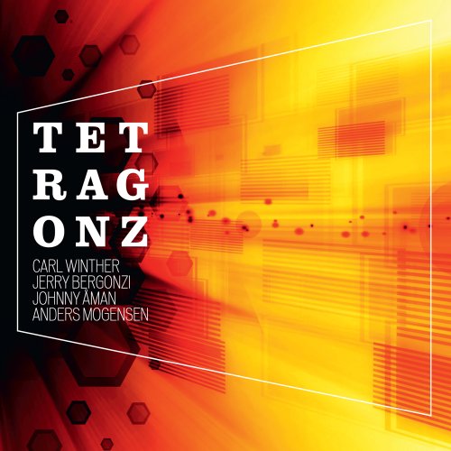 Tetragonz - Carl Winther / Jerry Bergonzi - Muziek - CADIZ - STUNT - 0663993130422 - 15 maart 2019