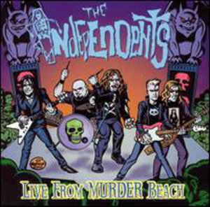 Cover for Independents · Live from Murder Beach (CD) (2008)