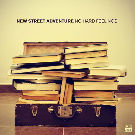 Cover for New Street Adventure · No Hard Feelings (CD) (2014)