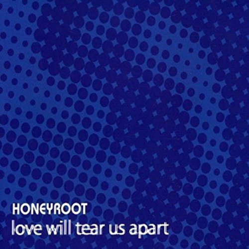 Cover for Honeyroot · Love Will Tear Us Apart (CD) (2008)