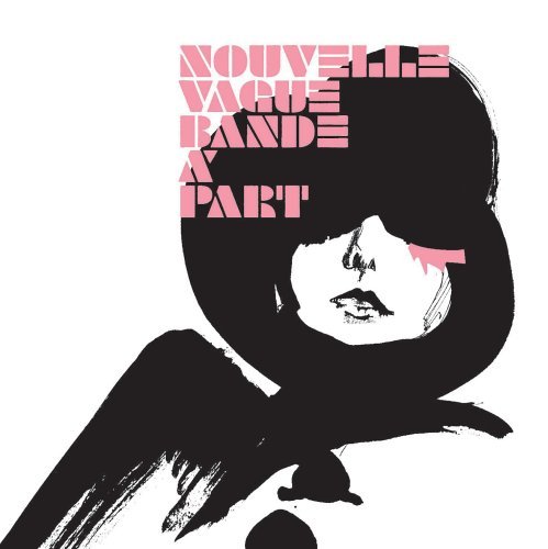 Cover for Nouvelle Vague · Bande A Part (CD) (2006)