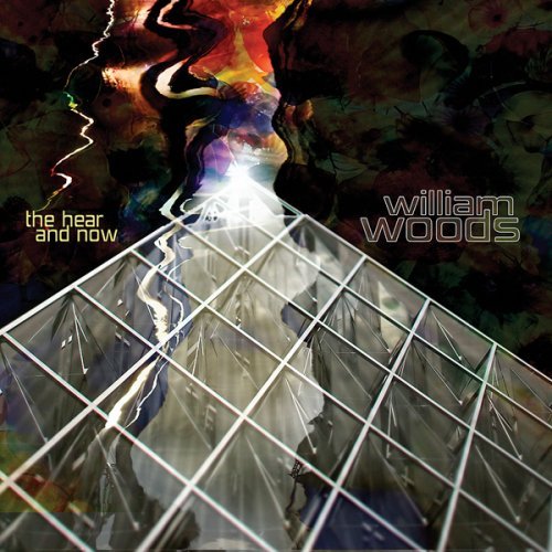 Cover for William Woods · Hear &amp; Now (CD) (2006)
