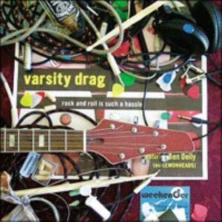Cover for Varsity Drag · Rock N Roll Is Such A Hassle (CD) (2009)