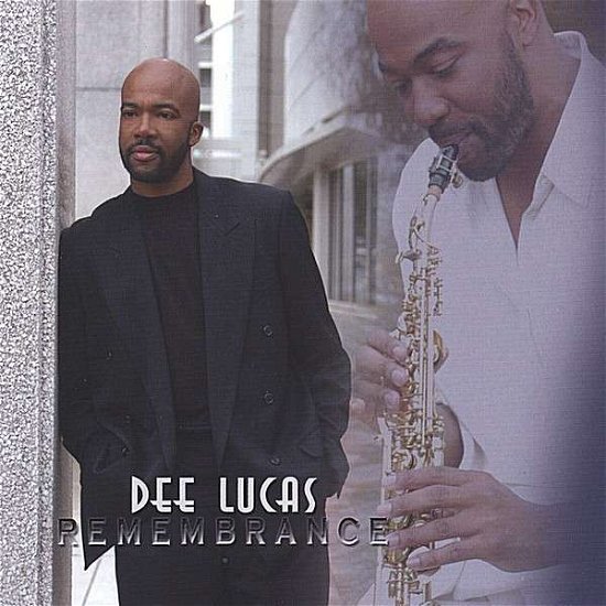 Remembrance - Dee Lucas - Música - ODL MUSIC - 0691045812422 - 7 de junho de 2024