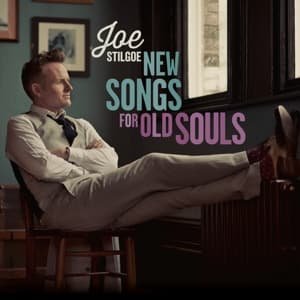 Cover for Joe Stilgoe · New Songs for Old Souls (CD) (2015)