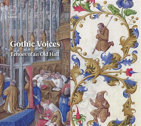 Echoes Of An Old Hall - Gothic Voices - Musikk - LINN RECORDS - 0691062064422 - 11. juni 2021
