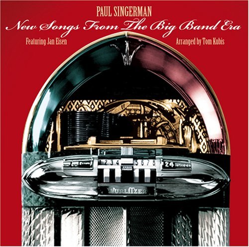 Paul Singerman · New Songs from the Big Band Era (CD) (2008)