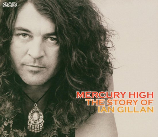 Mercury High Ian Gillan Anthol - Ian Gillan - Musik - METRO DOUBLES - 0698458703422 - 2. december 2013
