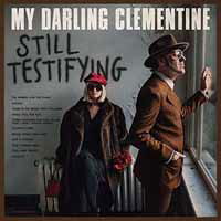 Cover for My Darling Clementine · Still Testifying (LP) (2017)