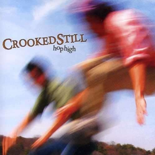 Cover for Crooked Still · Hop High (CD) (2007)