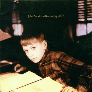 Cover for John Zorn · First Recordings 1973-74 (CD) (1995)