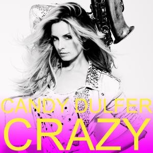 Cover for Candy Dulfer · Crazy (CD) [Digipak] (2013)