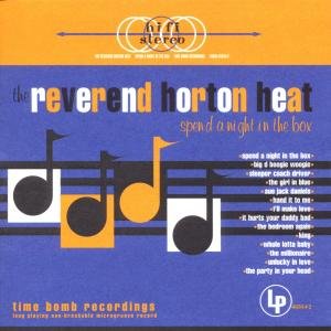 Spend a Night in the Box - Reverend Horton Heat - Musik - POP - 0709304353422 - 21. MÃ¤rz 2000