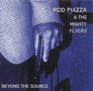 Rod & The Mighty Piazza · Beyond The Source (CD) (2002)