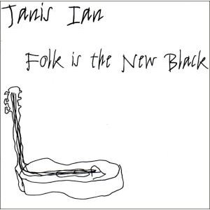Cover for Janis Ian · Folk Is the New Black (CD) (2006)